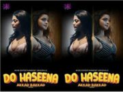 Do Haseena Part1 Episode 1