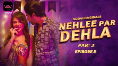 Nahlee Par Dehla P3 Episode 5